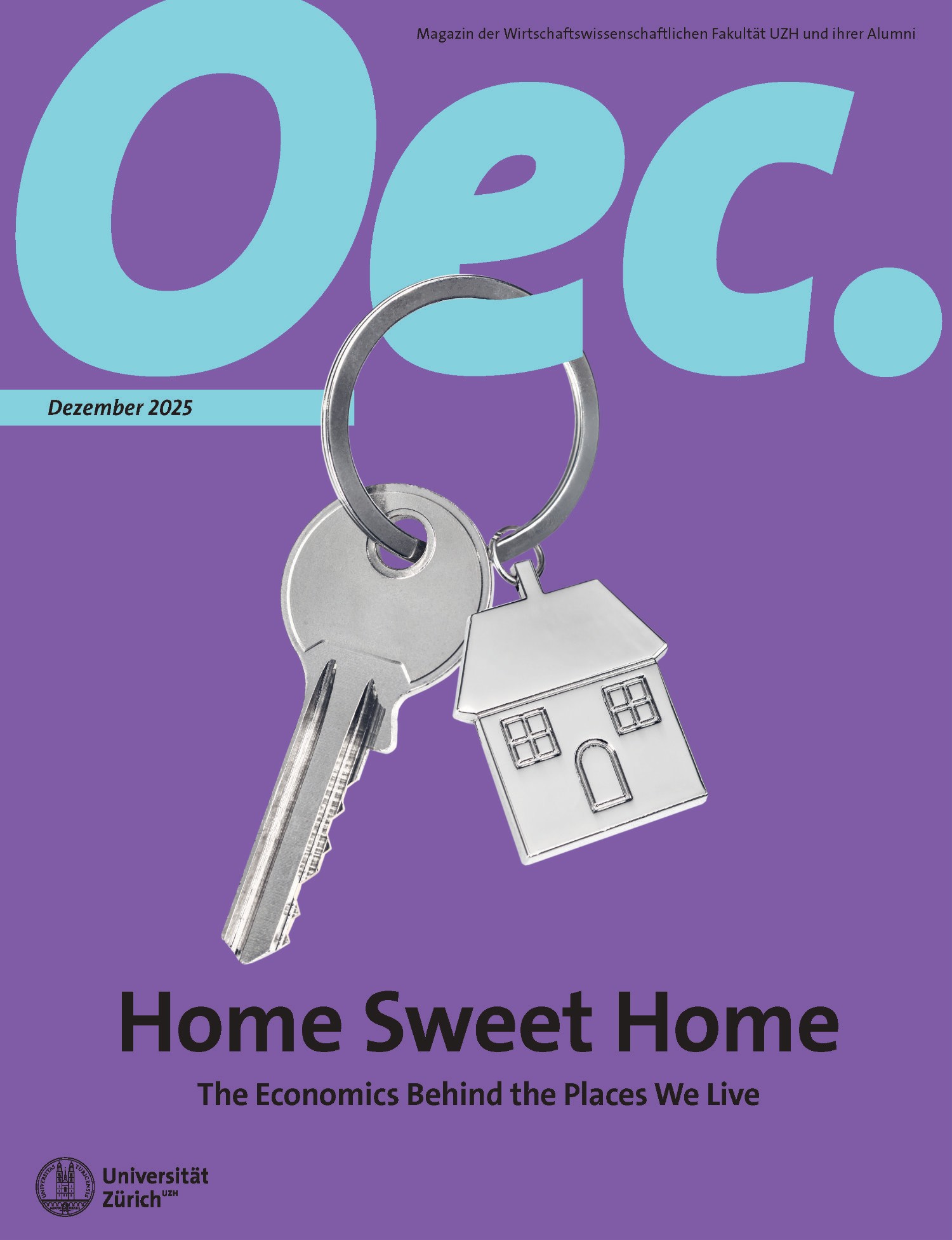 Titel: Home Sweet Home - The Economics Behind the Places We Live